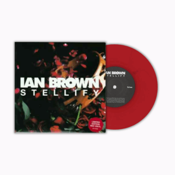 Ian Brown Stellify Limited Edition Red 7" Vinyl - Thursday 17th July